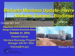 Biofuels Montana Update- Havre Biofuels Summit: Biodiesel