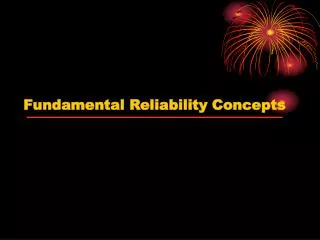Fundamental Reliability Concepts