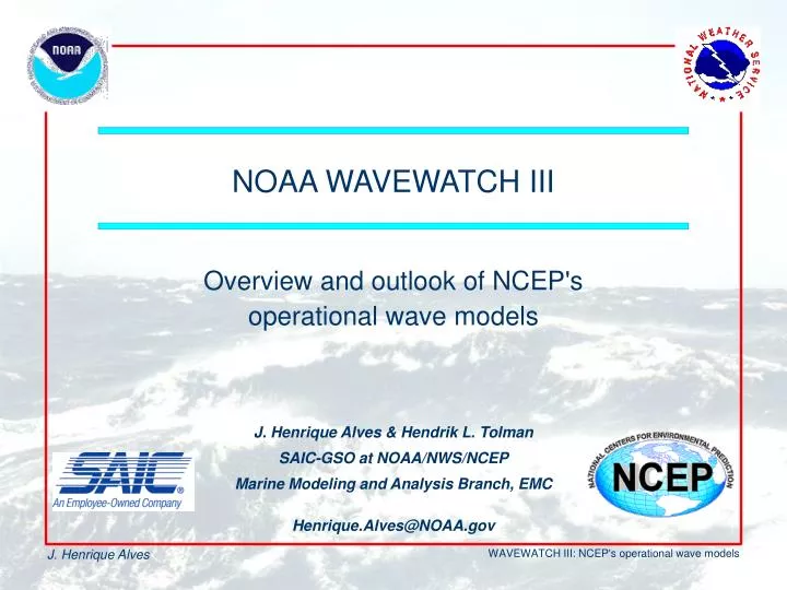 overview and outlook of ncep s operational wave models