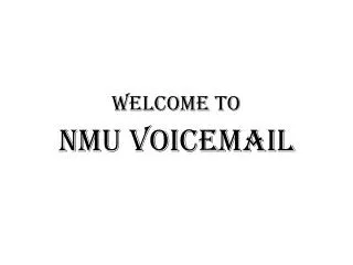 NMU Voicemail