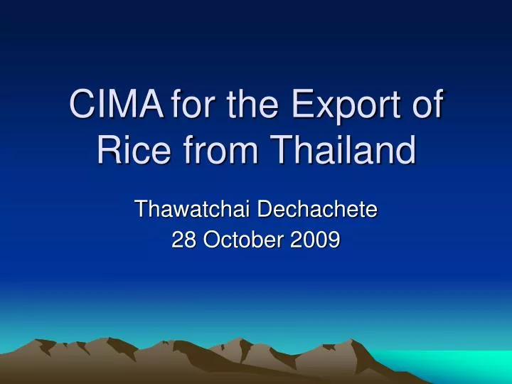 cima for the export of rice from thailand