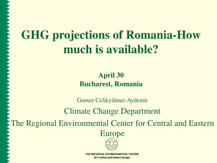 ghg projections of romania how much is available april 30 bucharest romania