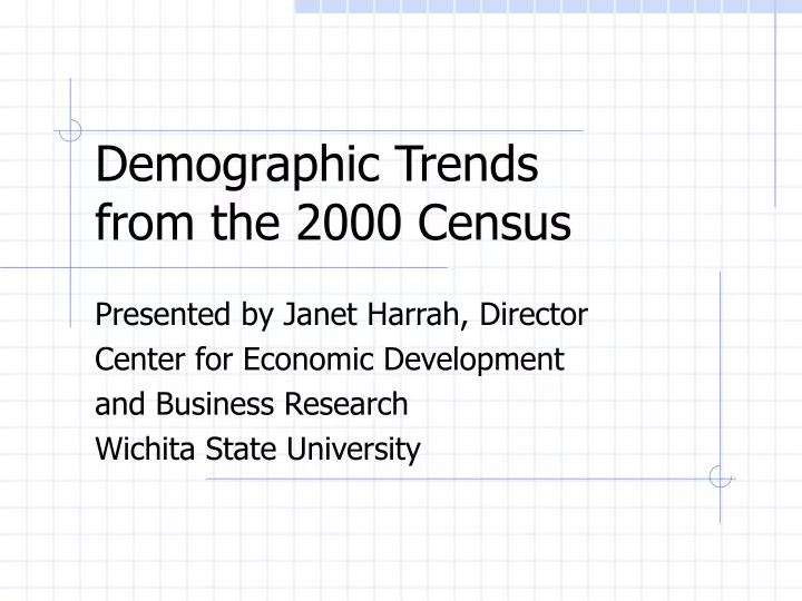 demographic trends from the 2000 census