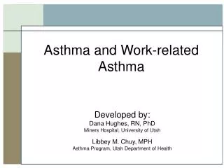 Asthma and Work-related Asthma