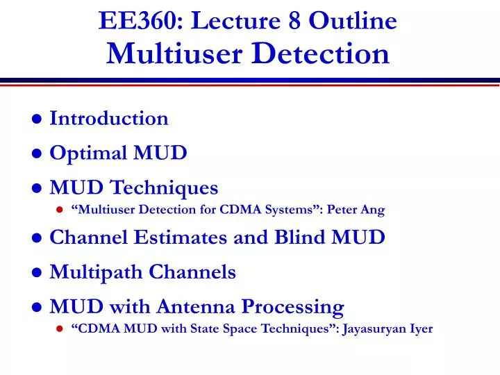 ee360 lecture 8 outline multiuser detection