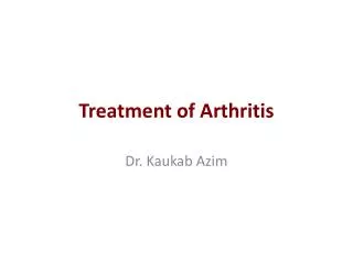 Treatment of Arthritis