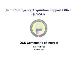 Joint Contingency Acquisition Support Office (JCASO)