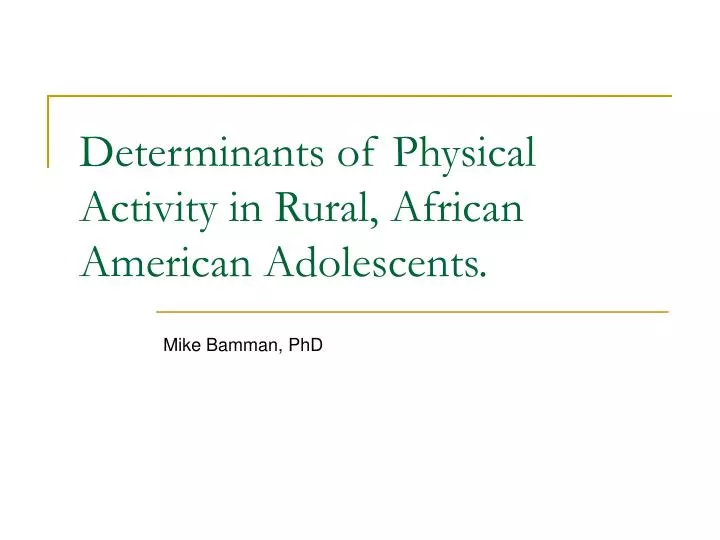 determinants of physical activity in rural african american adolescents