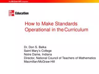 How to Make Standards 	Operational in the	Curriculum
