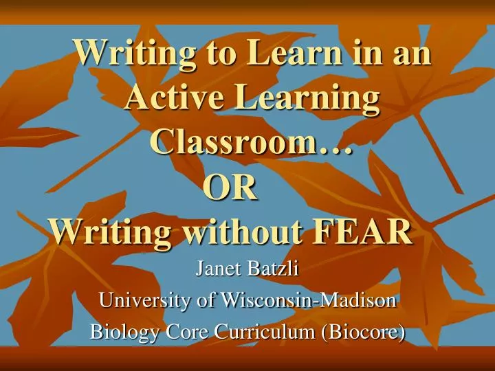 writing to learn in an active learning classroom