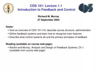 CDS 101: Lecture 1.1 Introduction to Feedback and Control