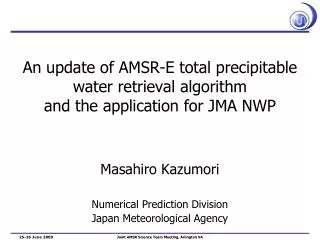 An update of AMSR-E total precipitable water retrieval algorithm and the application for JMA NWP