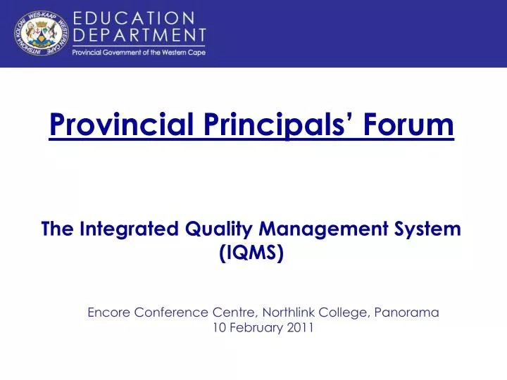 provincial principals forum the integrated quality management system iqms