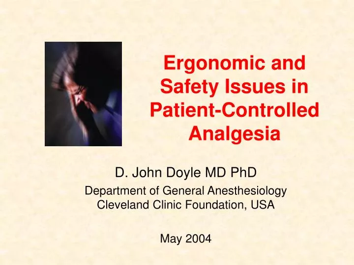 ergonomic and safety issues in patient controlled analgesia