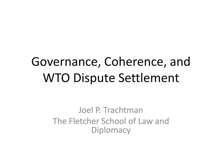 governance coherence and wto dispute settlement