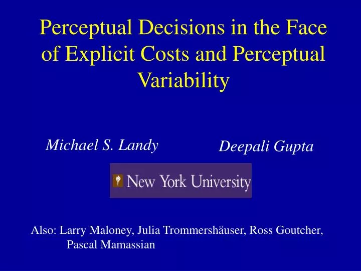 perceptual decisions in the face of explicit costs and perceptual variability