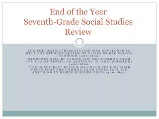 End of the Year Seventh-Grade Social S tudies Review