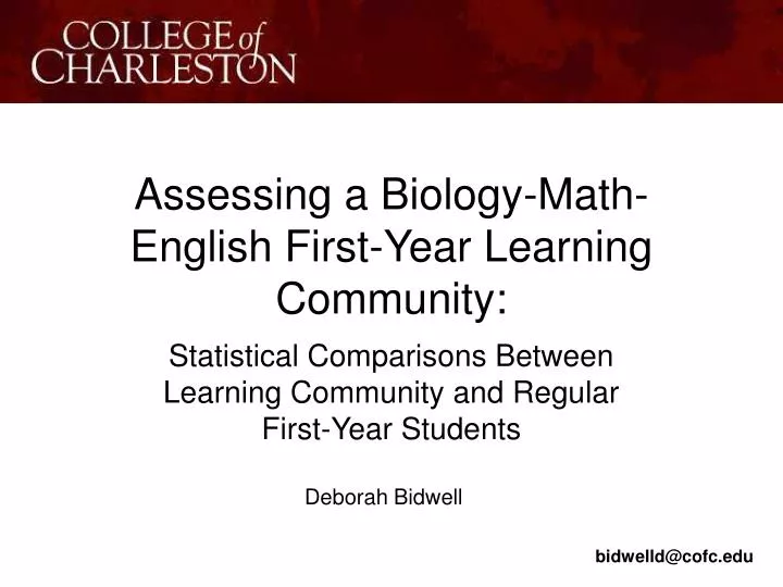 assessing a biology math english first year learning community