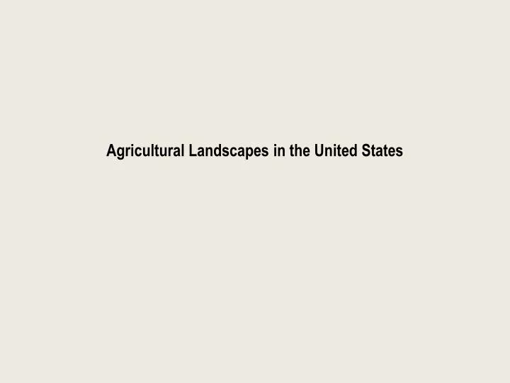 agricultural landscapes in the united states