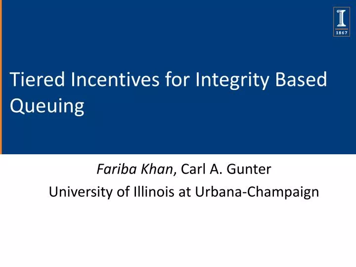 tiered incentives for integrity based queuing