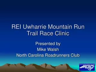 REI Uwharrie Mountain Run Trail Race Clinic