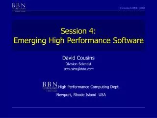 Session 4: Emerging High Performance Software