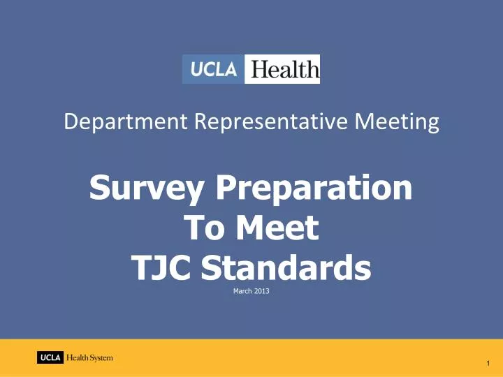 department representative meeting survey preparation to meet tjc standards march 2013
