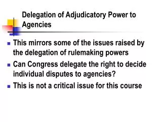 Delegation of Adjudicatory Power to Agencies