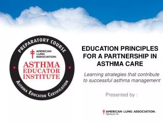 Education Principles for a Partnership in Asthma Care
