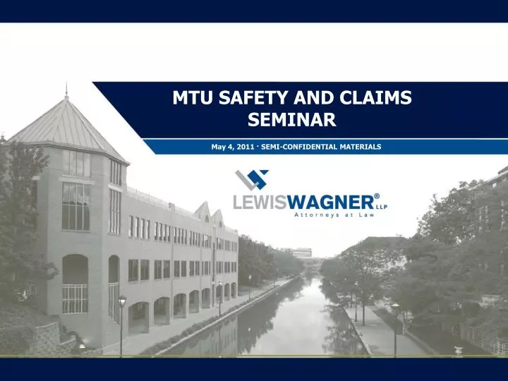 mtu safety and claims seminar