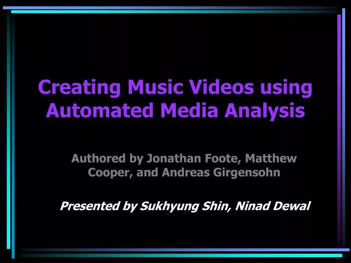 creating music videos using automated media analysis