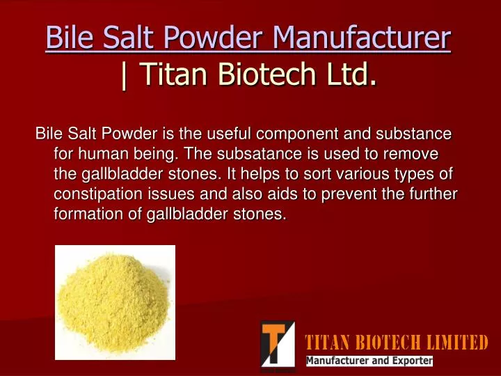 bile salt powder manufacturer titan biotech ltd