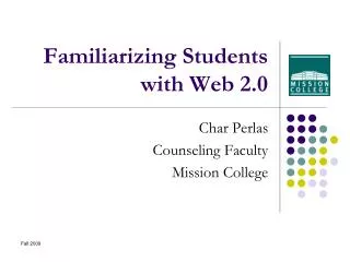 Familiarizing Students with Web 2.0