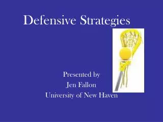 Defensive Strategies