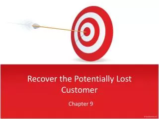 Recover the Potentially Lost Customer