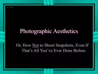 Photographic Aesthetics