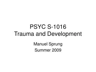 PSYC S-1016 Trauma and Development