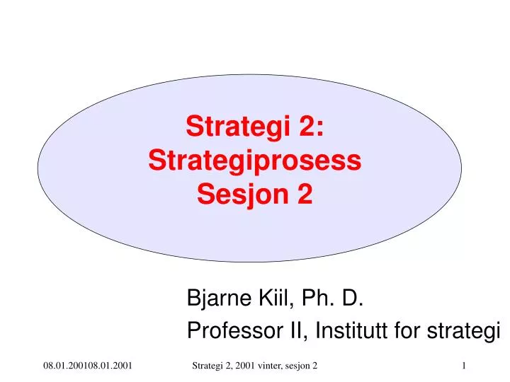 strategi 2 strategiprosess sesjon 2