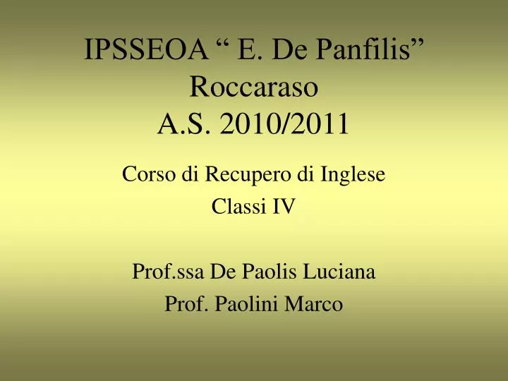 ipsseoa e de panfilis roccaraso a s 2010 2011