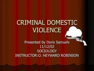 CRIMINAL DOMESTIC VIOLENCE