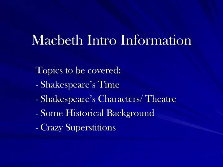 macbeth intro information