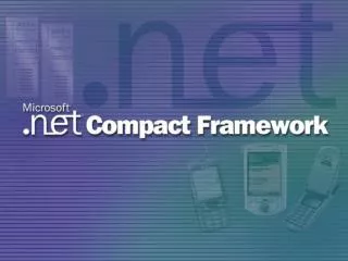 Platform Architecture Mike Zintel Development Manager .NET Compact Framework Microsoft Corporation