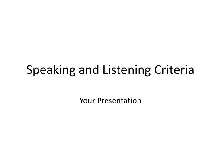 speaking and listening criteria