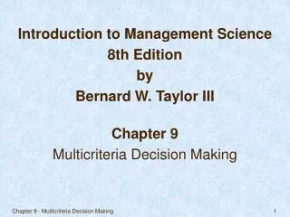 Chapter 9 Multicriteria Decision Making