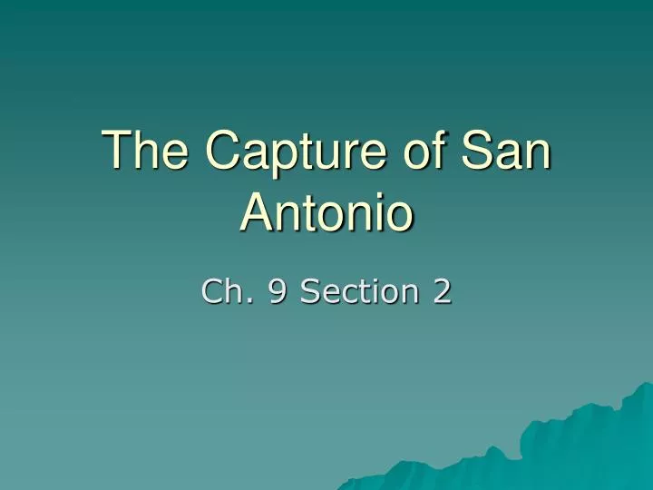 the capture of san antonio