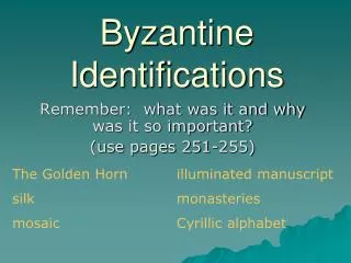 Byzantine Identifications