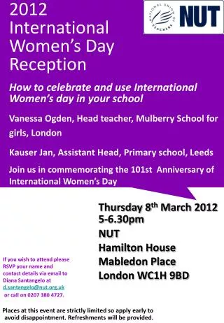 2012 International Women’s Day Reception How to celebrate and use International Women’s day in your school