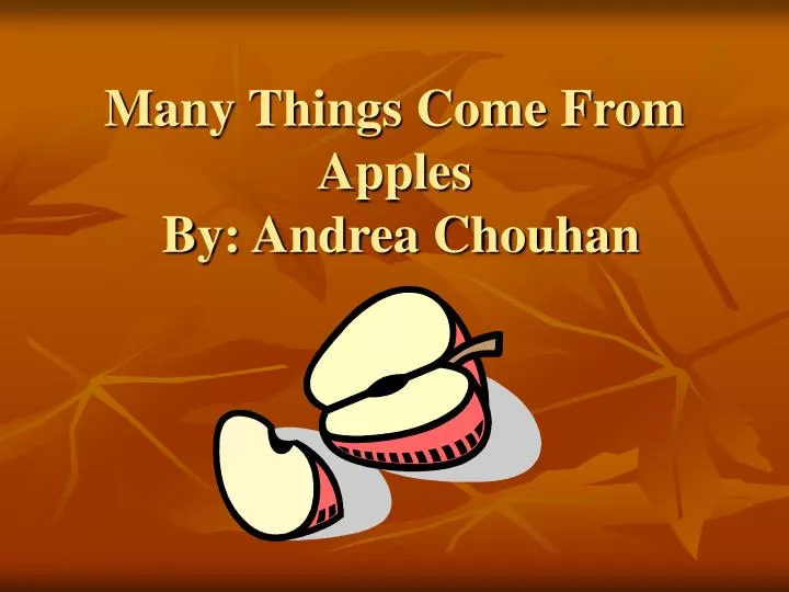 many things come from apples by andrea chouhan