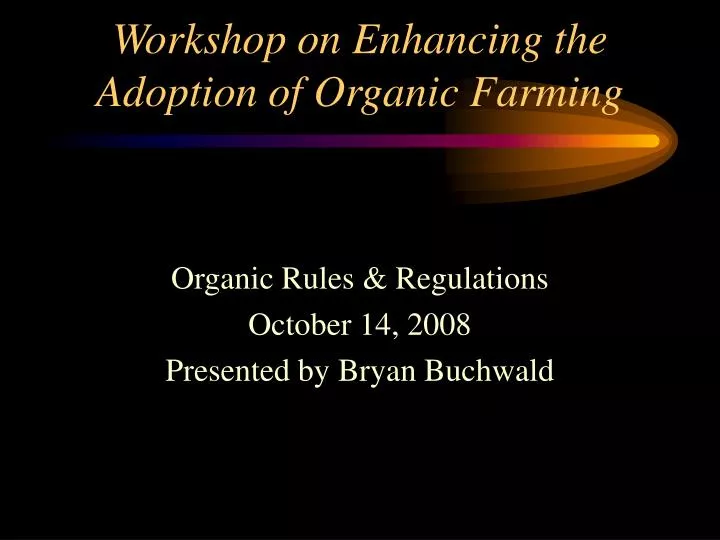 workshop on enhancing the adoption of organic farming