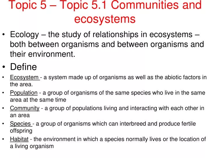 topic 5 topic 5 1 communities and ecosystems